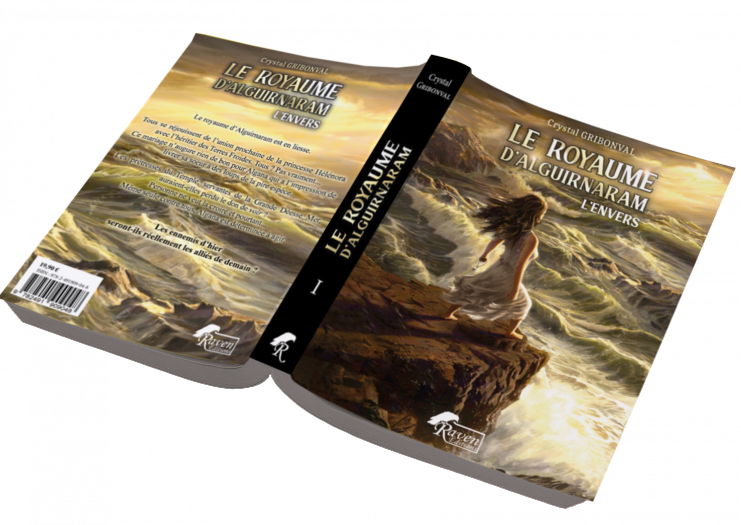Couverture du roman Le Royaume d'Alguirnaram Tome 1 – Raven Éditions - Crystal GRIBONVAL