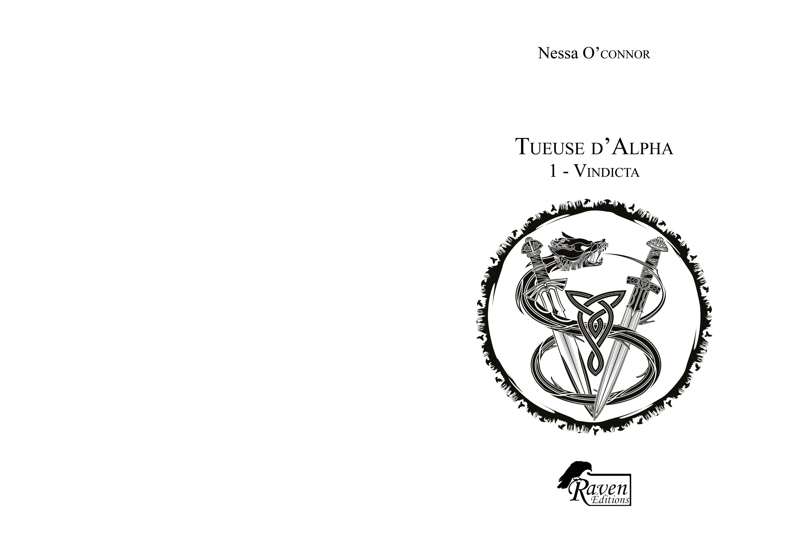 Page de titre du roman Tueuse d'Alpha Tome 1 – Raven Éditions - Nessa O'CONNOR