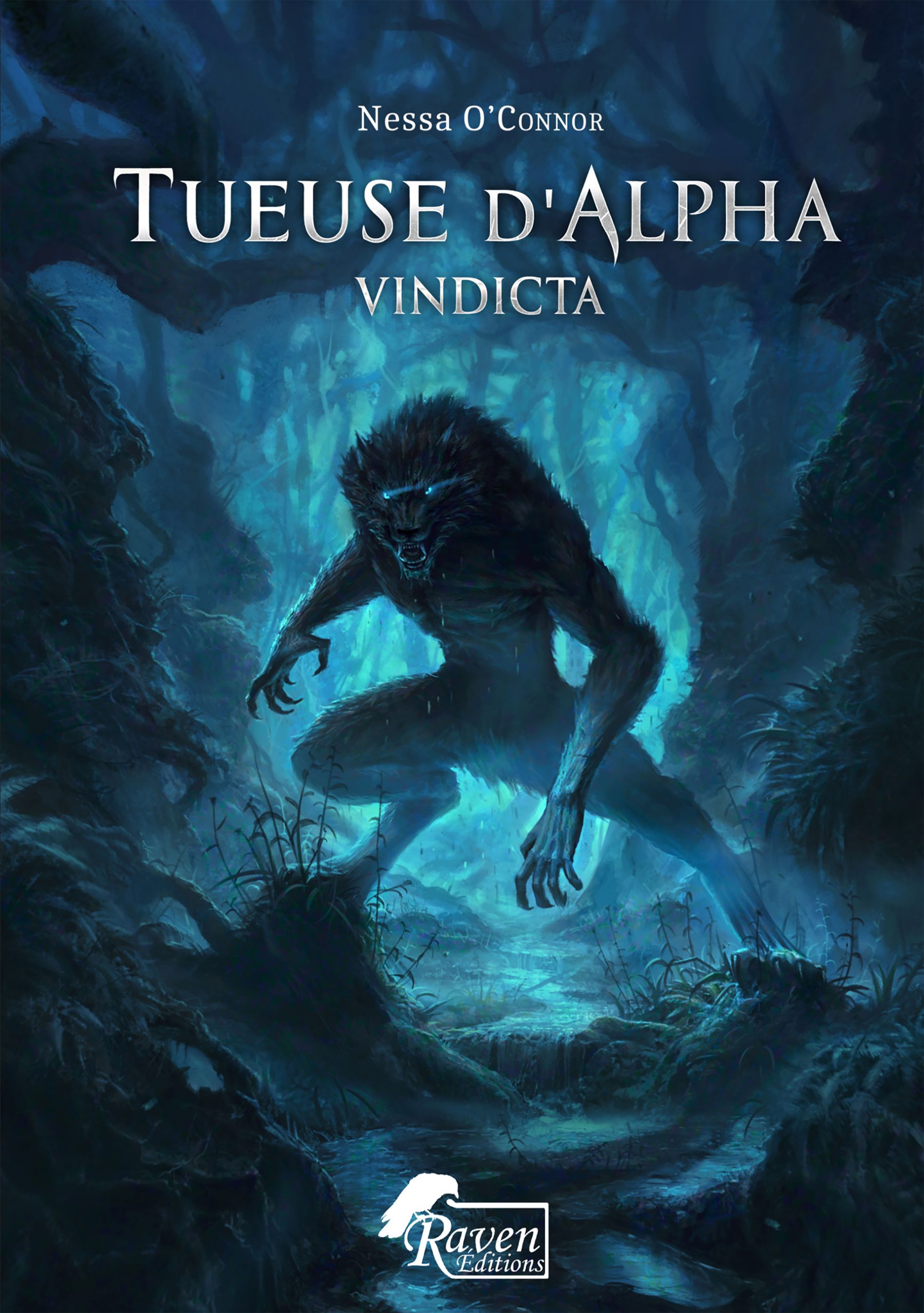 Première de couverture du roman Tueuse d'Alpha Tome 1 – Raven Éditions - Nessa O'CONNOR